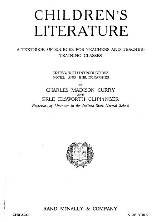 Children's Literature: A Textbook of Sources for Teachers and Teacher-Training Classes